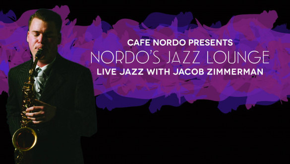 Nordo’s Jazz Lounge with Jacob Zimmerman