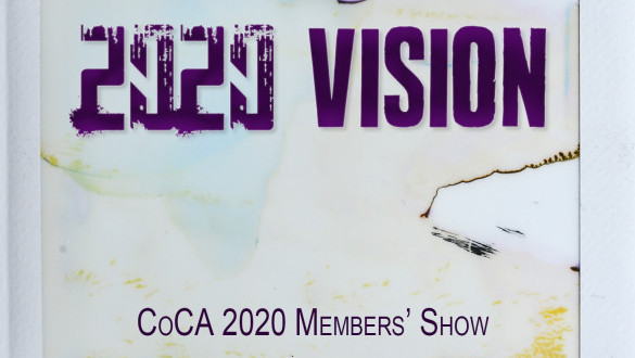 CoCA’s Annual Members’ Show: 20/20 Vision