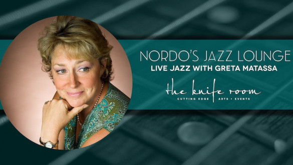 Nordo’s Jazz Lounge with Greta Matassa