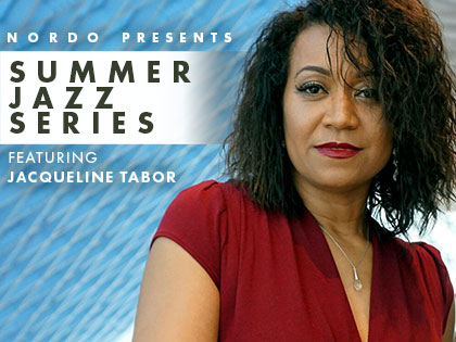 Nordo Presents Summer Jazz Series with Jacqueline Tabor