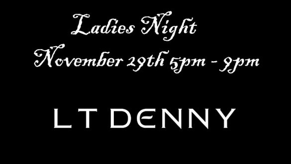Ladies Night at LT Denny