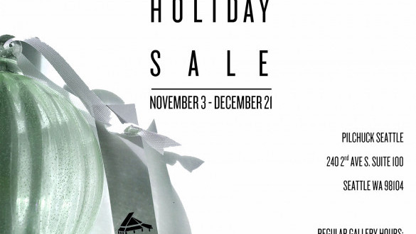 Pilchuck Holiday Sale